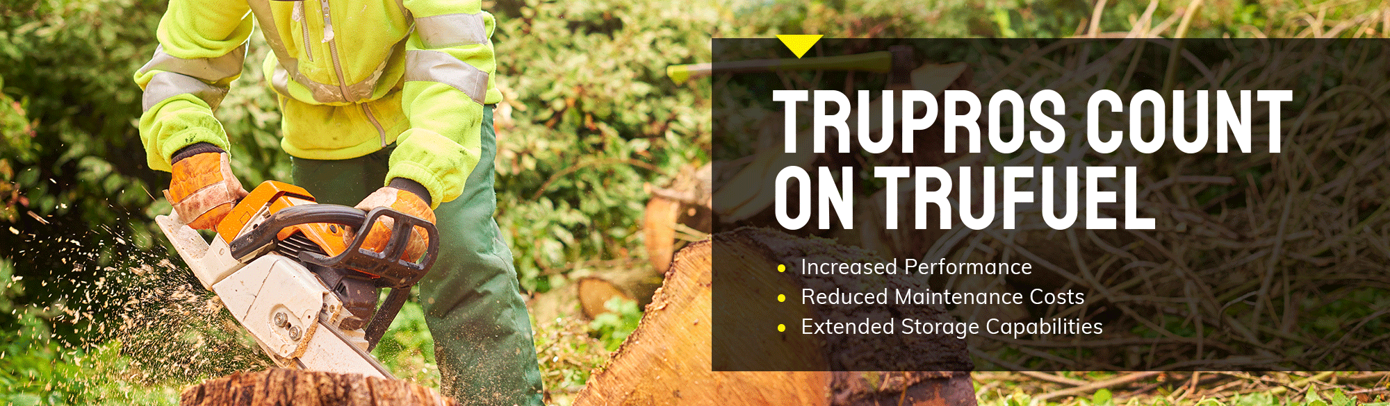 TruPros Count on TruFuel TruPros use TruFuel