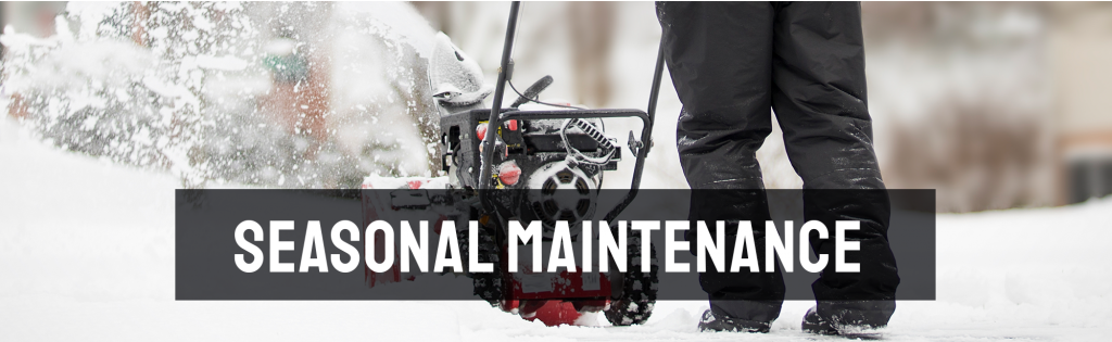 Seasonal Maintenance